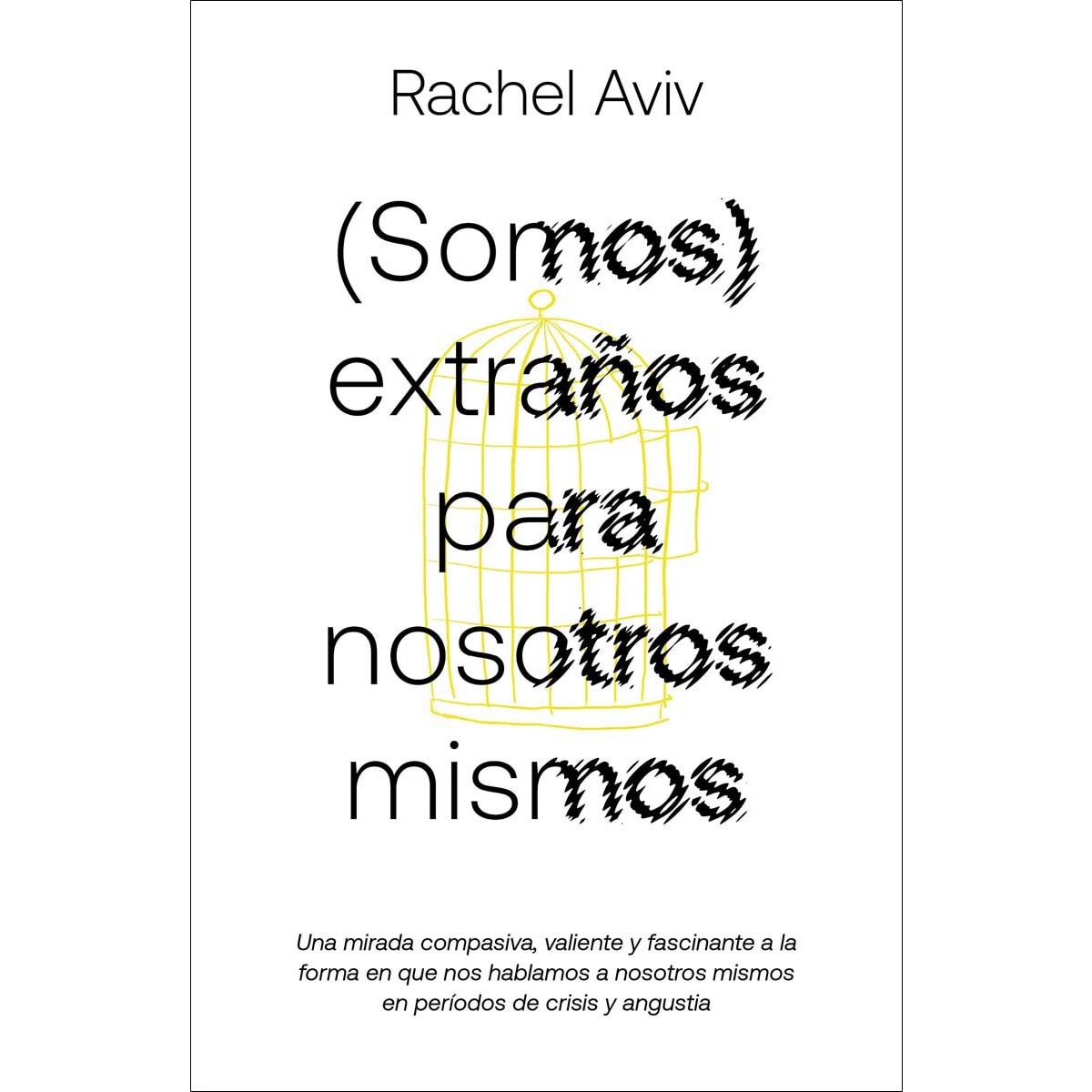 (Somos) extraños para nosotros mismos (Capa mole com abas) 1