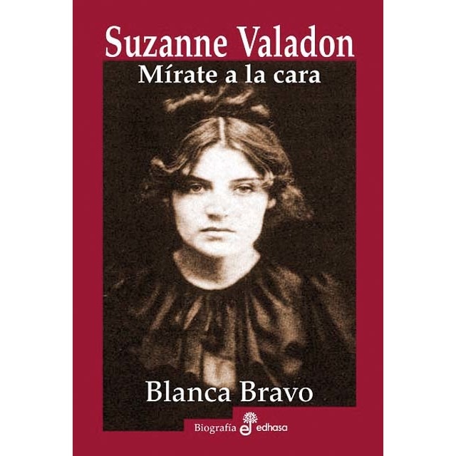 Suzanne Valadon: Mírate la cara (Capa mole com abas) 1
