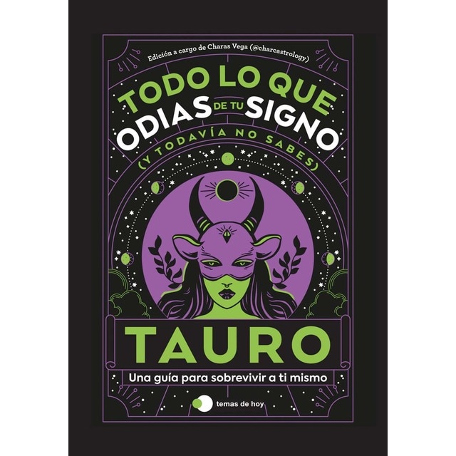 Imagen 0 de Tauro: Todo lo que odias de tu signo y todavía no sabes  (Tapa blanda con solapas)