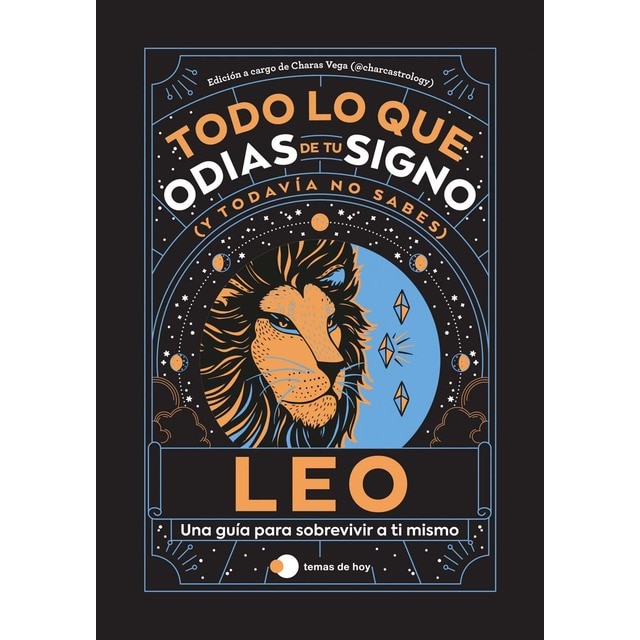 Imagen 0 de Leo: Todo lo que odias de tu signo y todavía no sabes  (Tapa blanda con solapas)