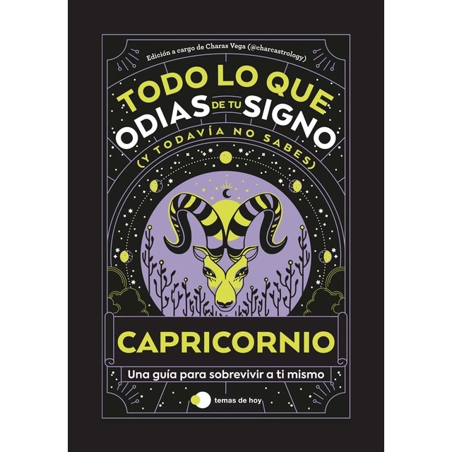 Imagen 0 de Capricornio: Todo lo que odias de tu signo y todavía no sabes  (Tapa blanda con solapas)