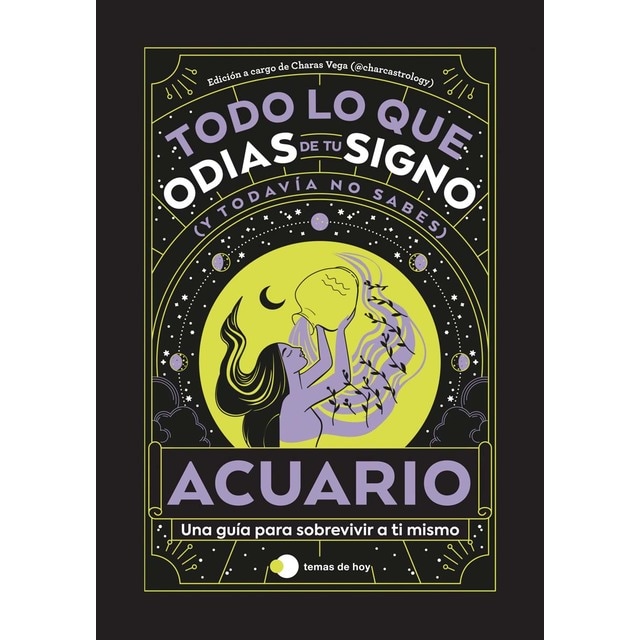 Imagen 0 de Acuario: Todo lo que odias de tu signo y todavía no sabes  (Tapa blanda con solapas)