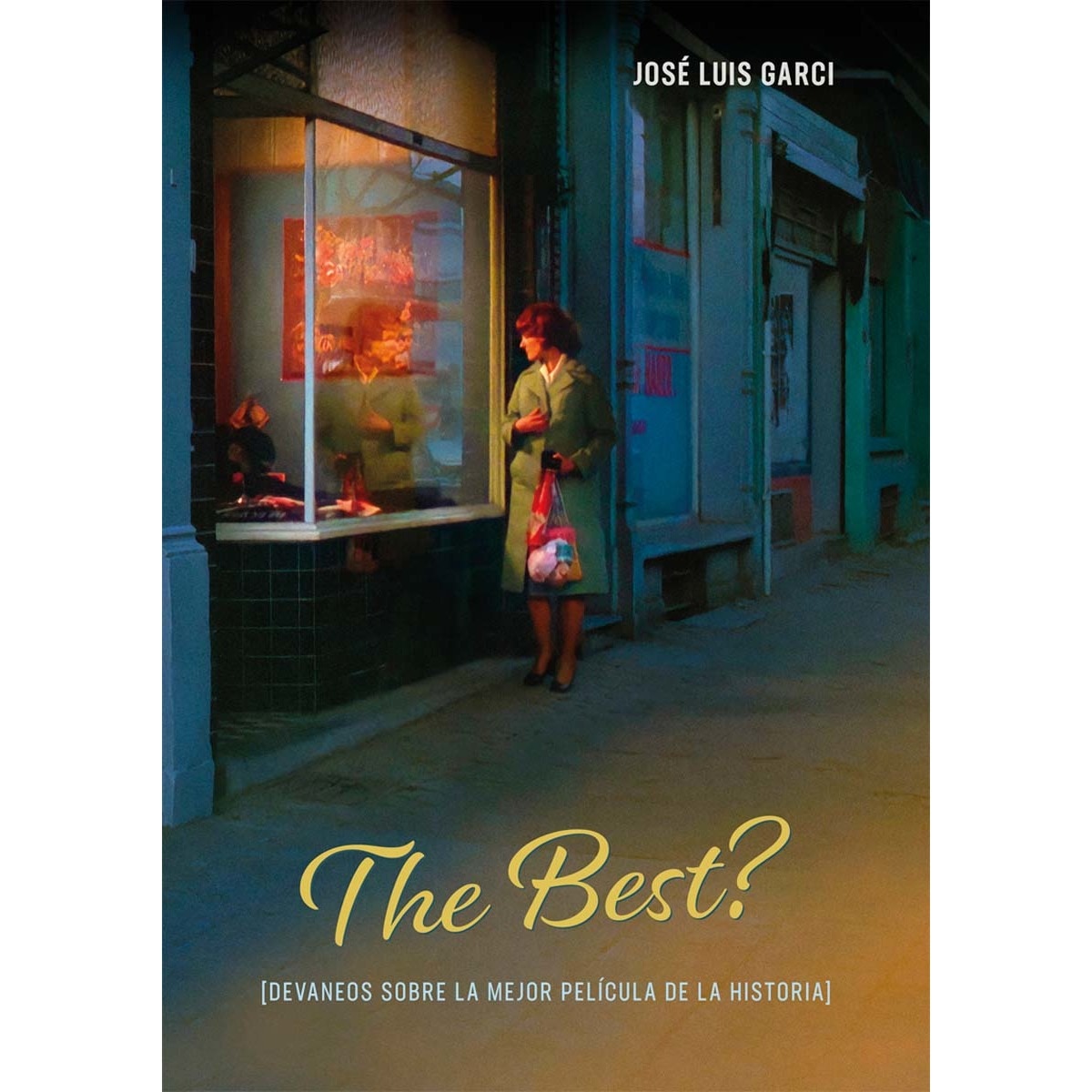 Imagem 0 de The best? devaneos sobre la mejor pelicula de la h