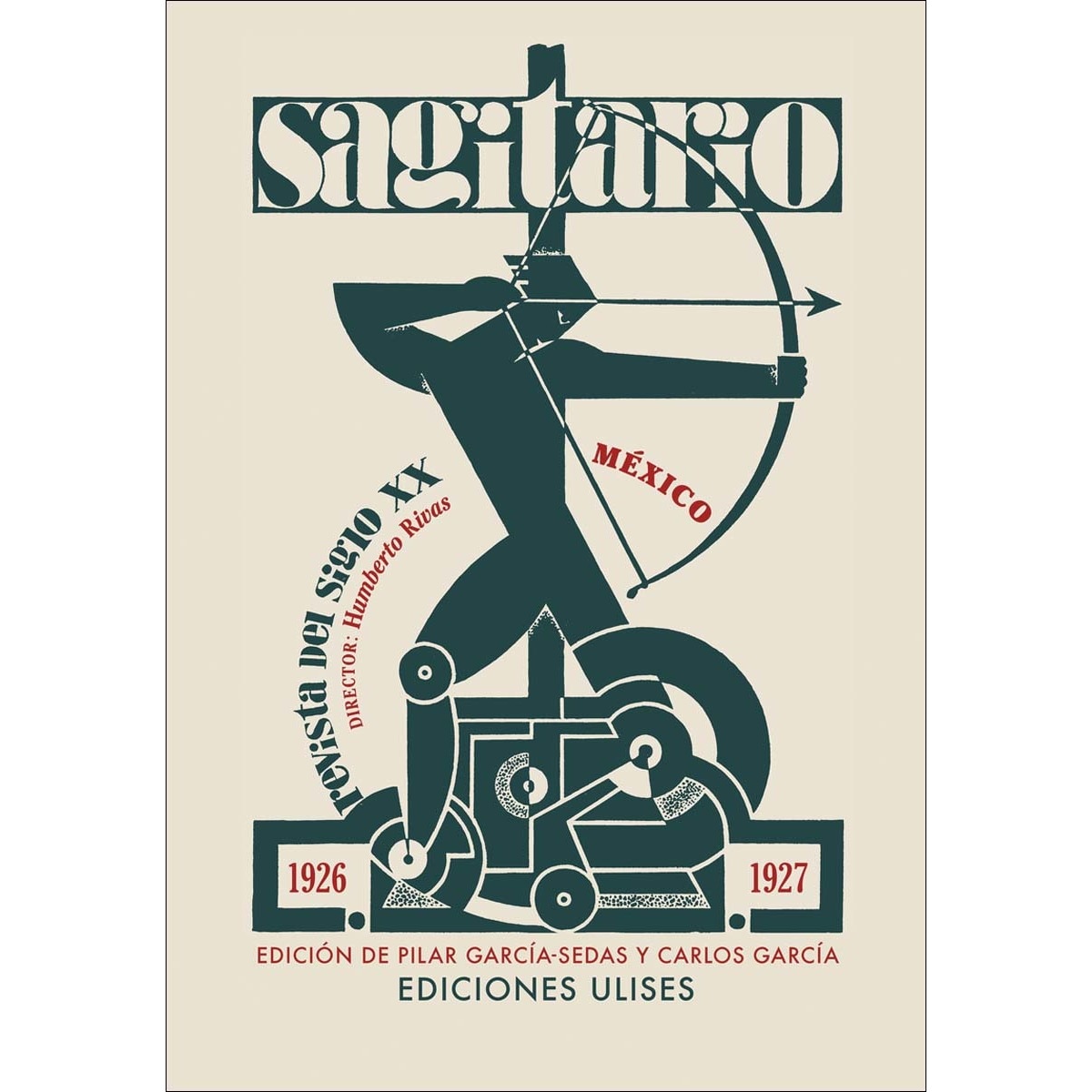 Sagitario: México, 1926-1927 (Capa mole) 1