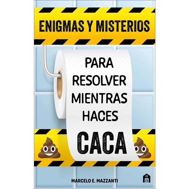 Imagen 0 de Enigmas y misterios para resolver mientras haces caca  (Tapa blanda)