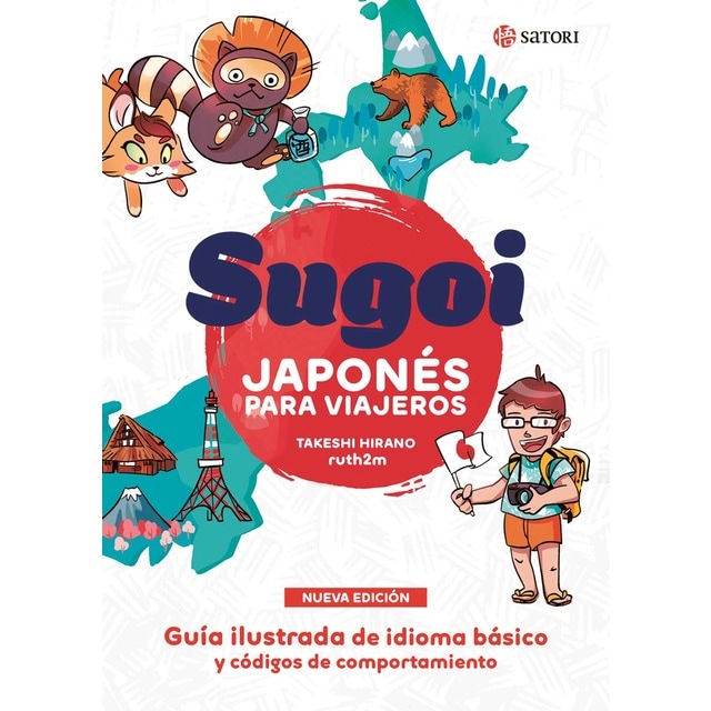 Imagen 0 de SUGOI. JAPONÉS PARA VIAJEROS. NUEVA EDICION  (Tapa blanda)
