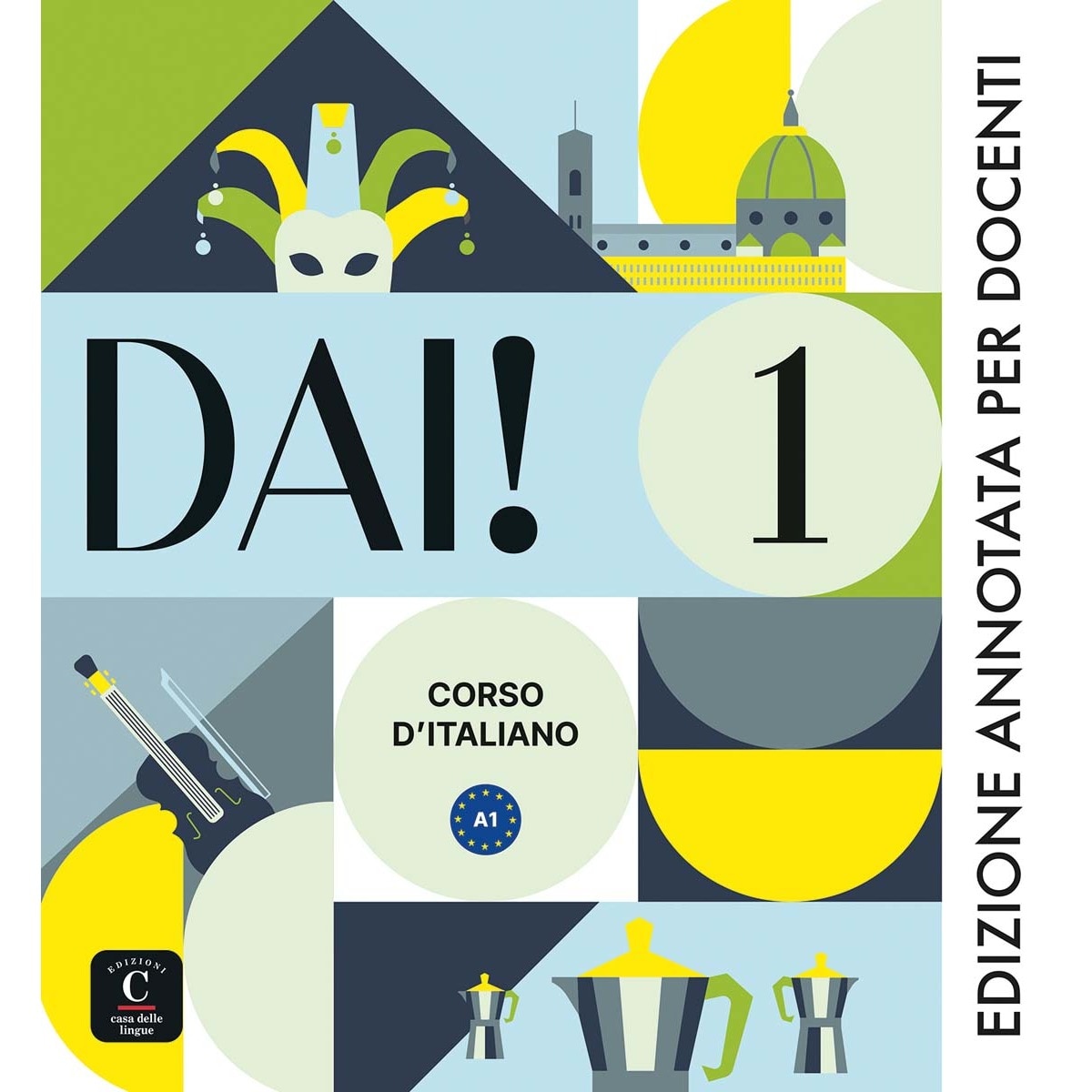 DAI 1 Edizione Annotata per docenti (Capa mole) 1