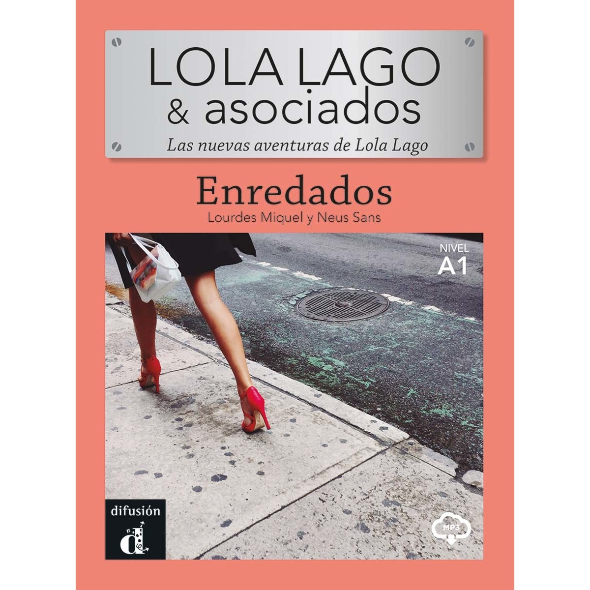 Lola Lago & Asociados. Enredados (Capa mole) 1