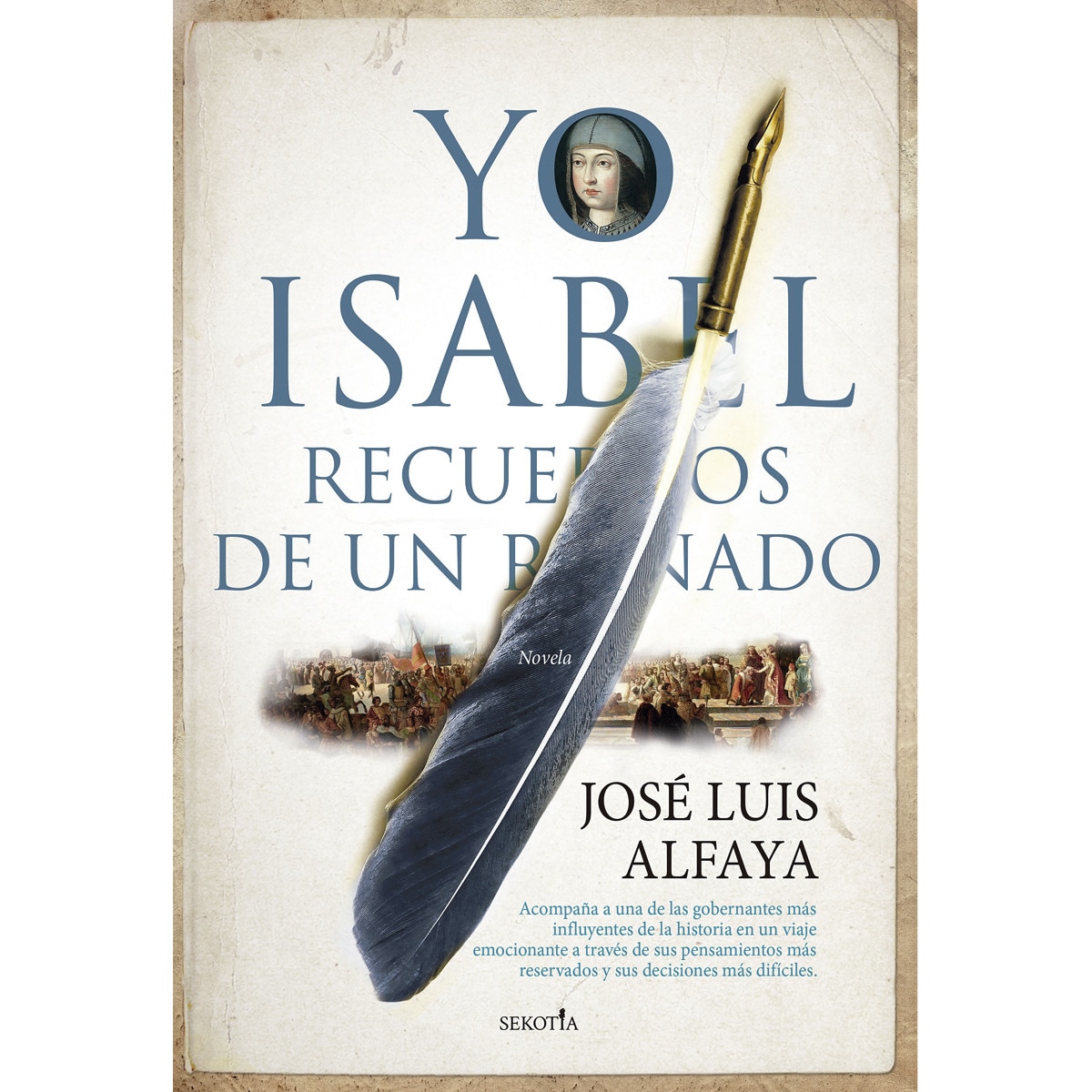 Yo, Isabel: Recuerdos de un reinado (Capa mole) 1