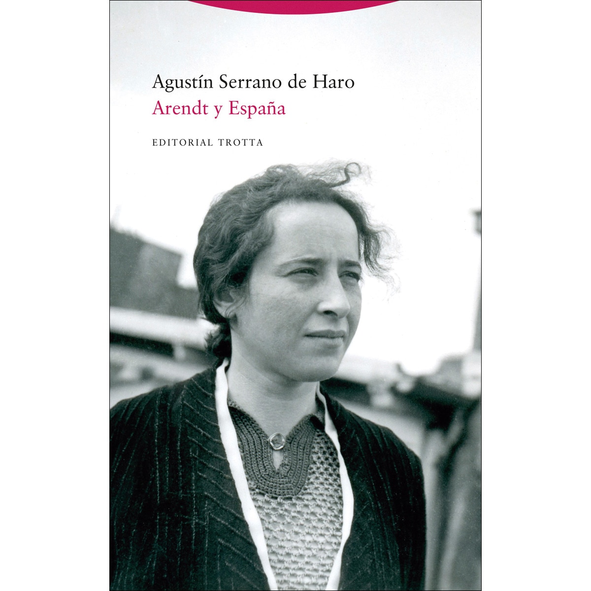 Arendt y España (Capa mole com abas) 1