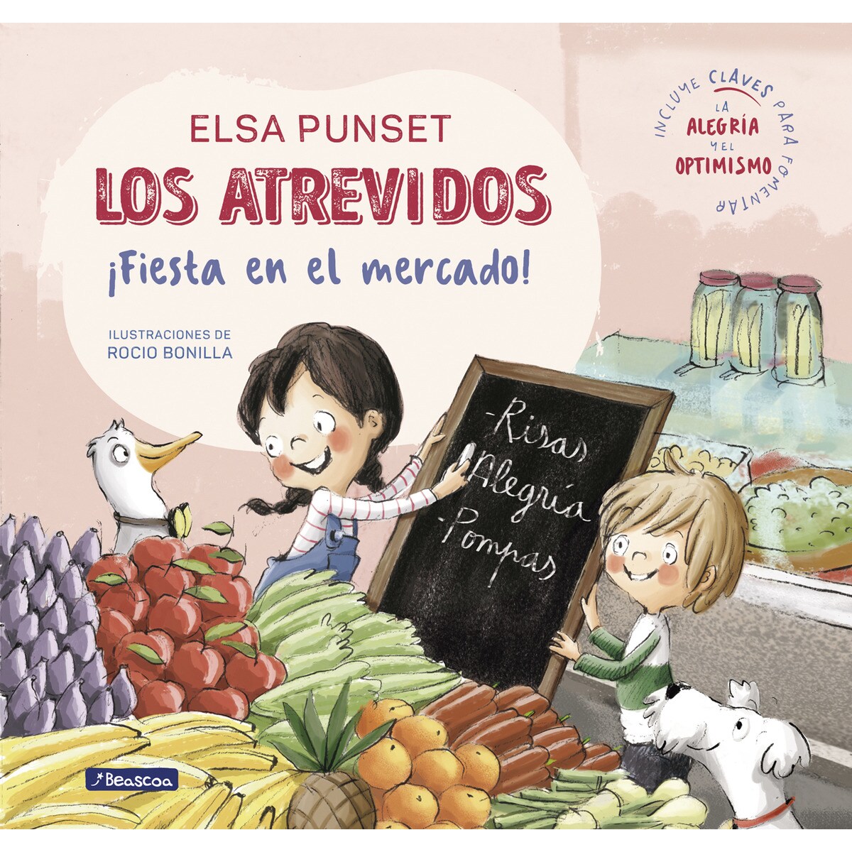 Imagem 0 de Los Atrevidos ¡Fiesta en el mercado! (Serie Los Atrevidos 6): Incluye claves para fomentar la alegría y el optimismo (Capa dura)