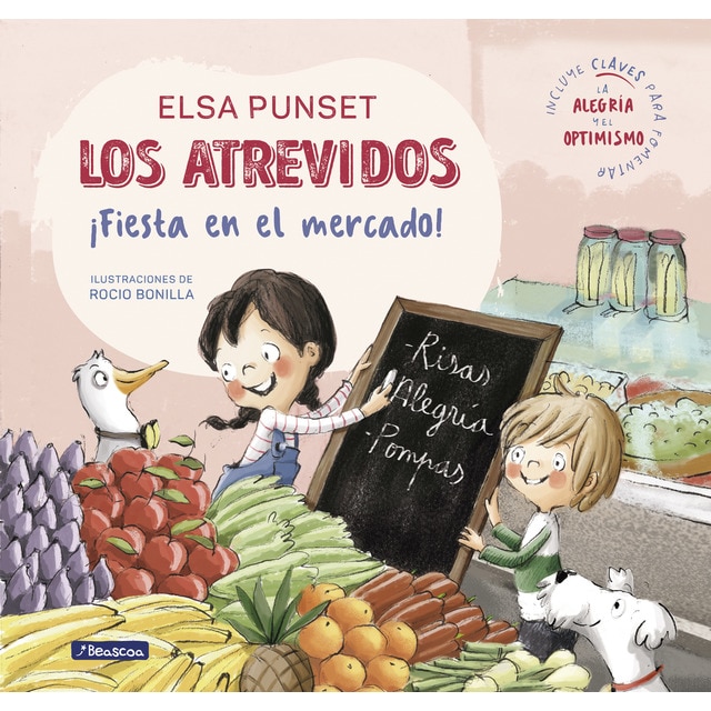 Imagen 0 de Los Atrevidos ¡Fiesta en el mercado! (Serie Los Atrevidos 6): Incluye claves para fomentar la alegría y el optimismo  (Tapa dura)