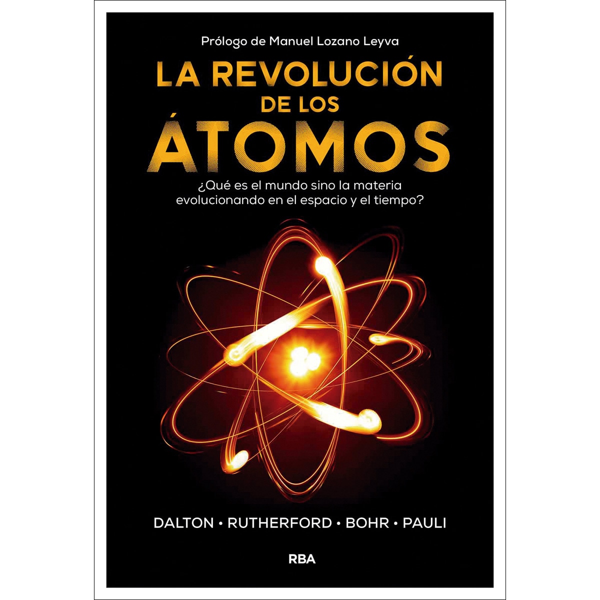 La revolución de los átomos (Capa mole) 1