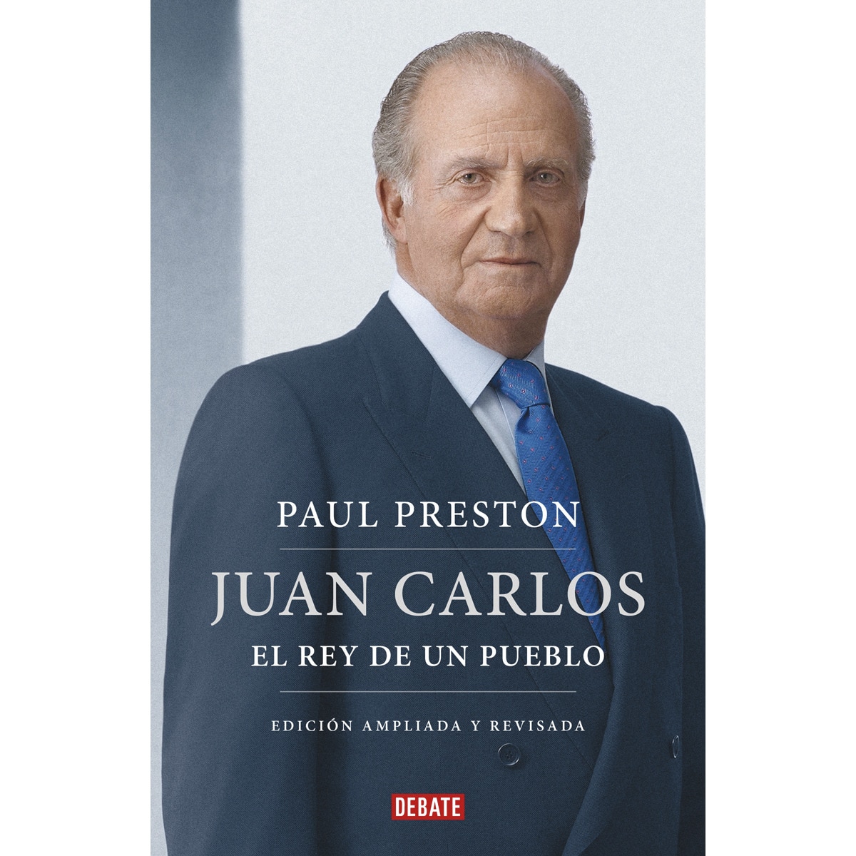 Imagem 0 de Juan Carlos I (edición actualizada): El rey de un pueblo (Capa mole)