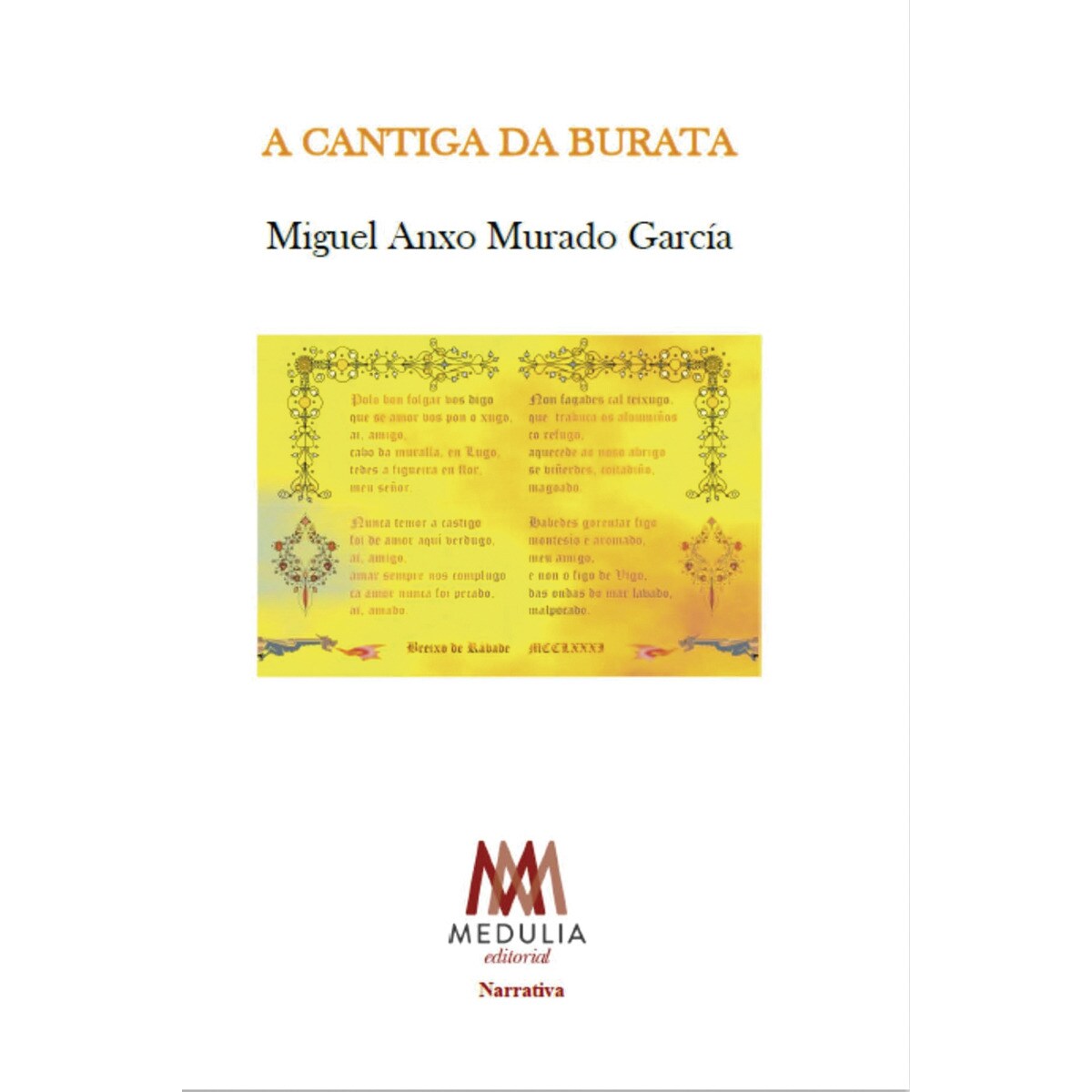 A CANTIGA DA BURATA (Capa mole) 1