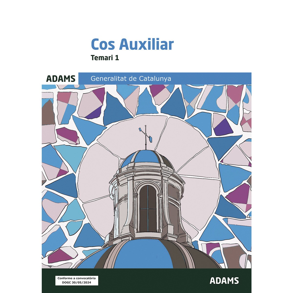 Temari 1 Cos Auxiliar Generalitat de Catalunya (Capa mole) 1