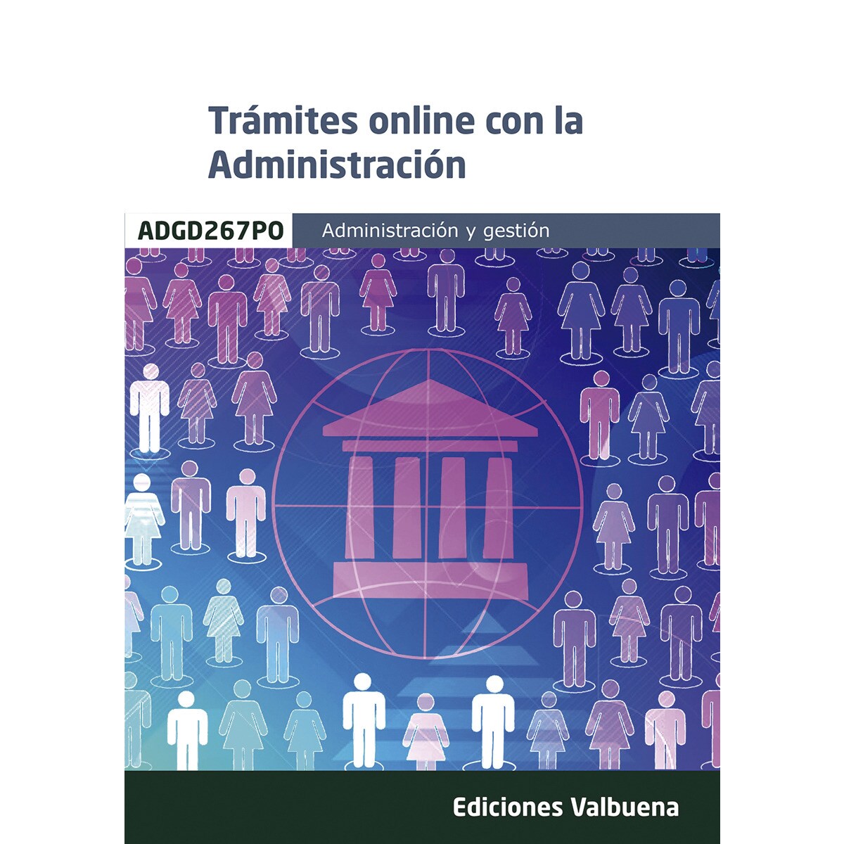 ADGD267PO Trámites online con la Administración (Capa mole) 1