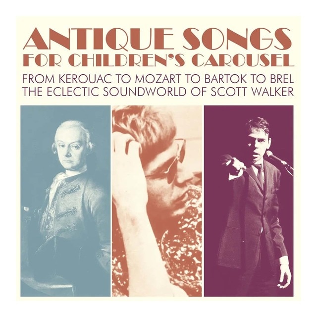 Imagen 0 de The eclectic soundworld of Scott Walker. Antique songs for childrens carousel (3 CD)