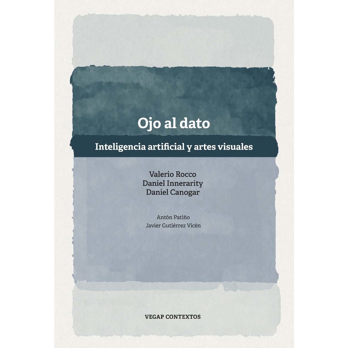 Imagem 0 de Ojo al dato: Inteligencia artificial y artes visuales