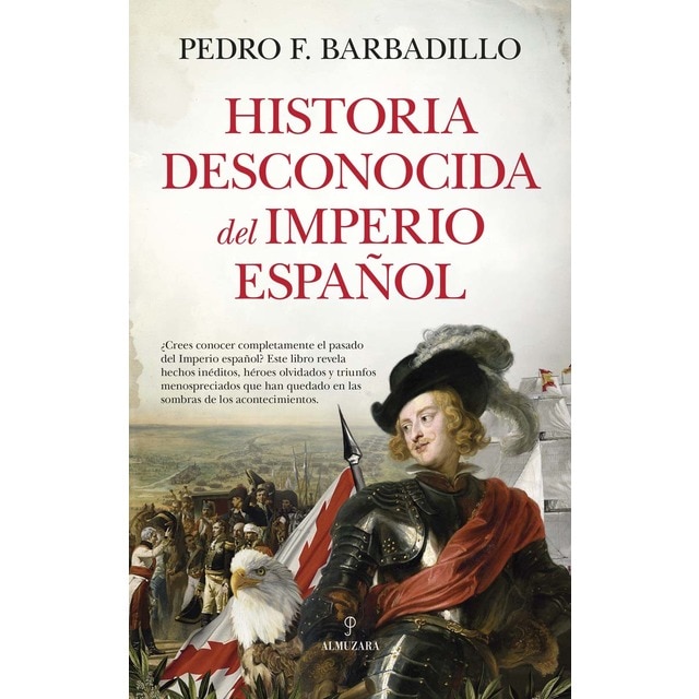 Imagen 0 de Historia desconocida del Imperio español (Tapa blanda)