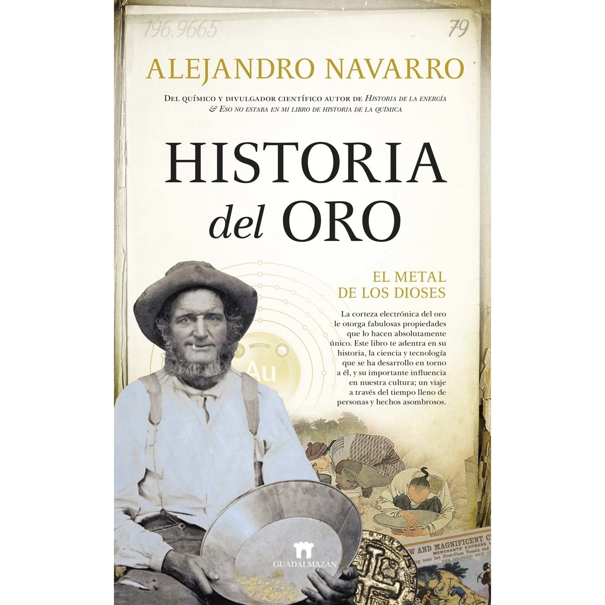 Imagem 0 de Historia del Oro: El metal de los dioses (Capa mole)