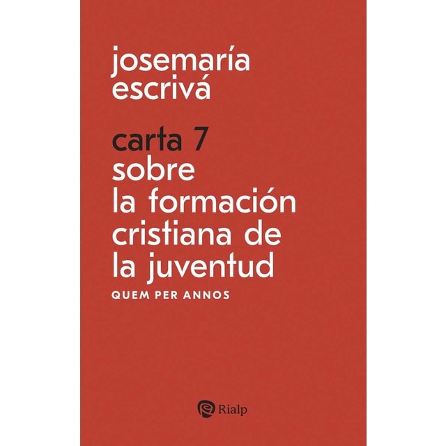 Imagen 0 de Carta 7. Sobre la formación cristiana de la juventud: Quem per annos  (Tapa blanda)