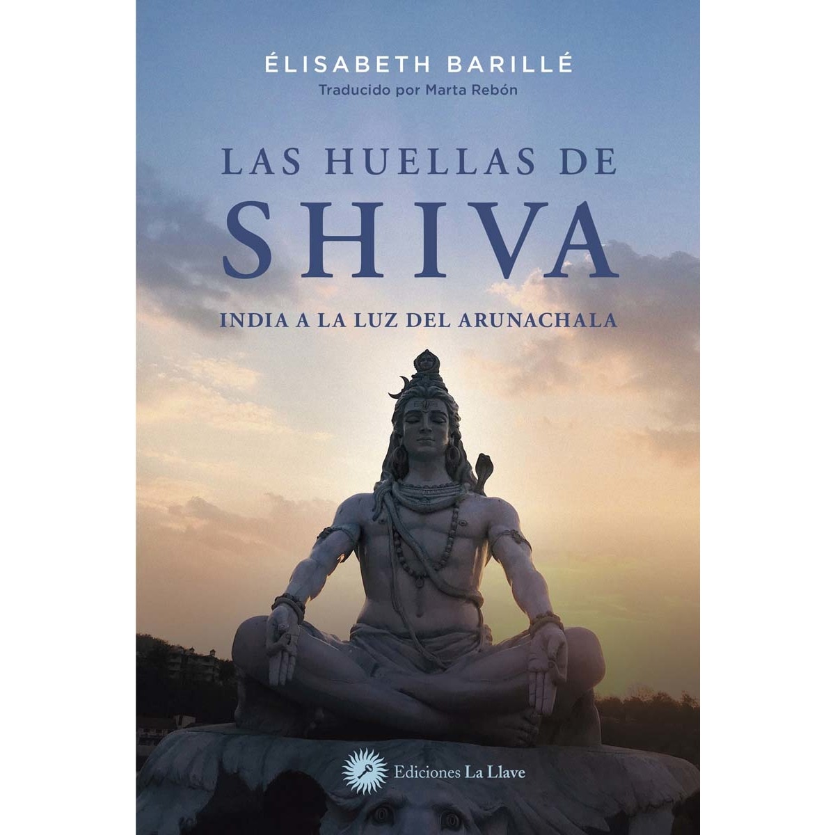 Imagem 0 de Las huellas de Shiva: India a la luz del Arunachala (Capa mole com abas)