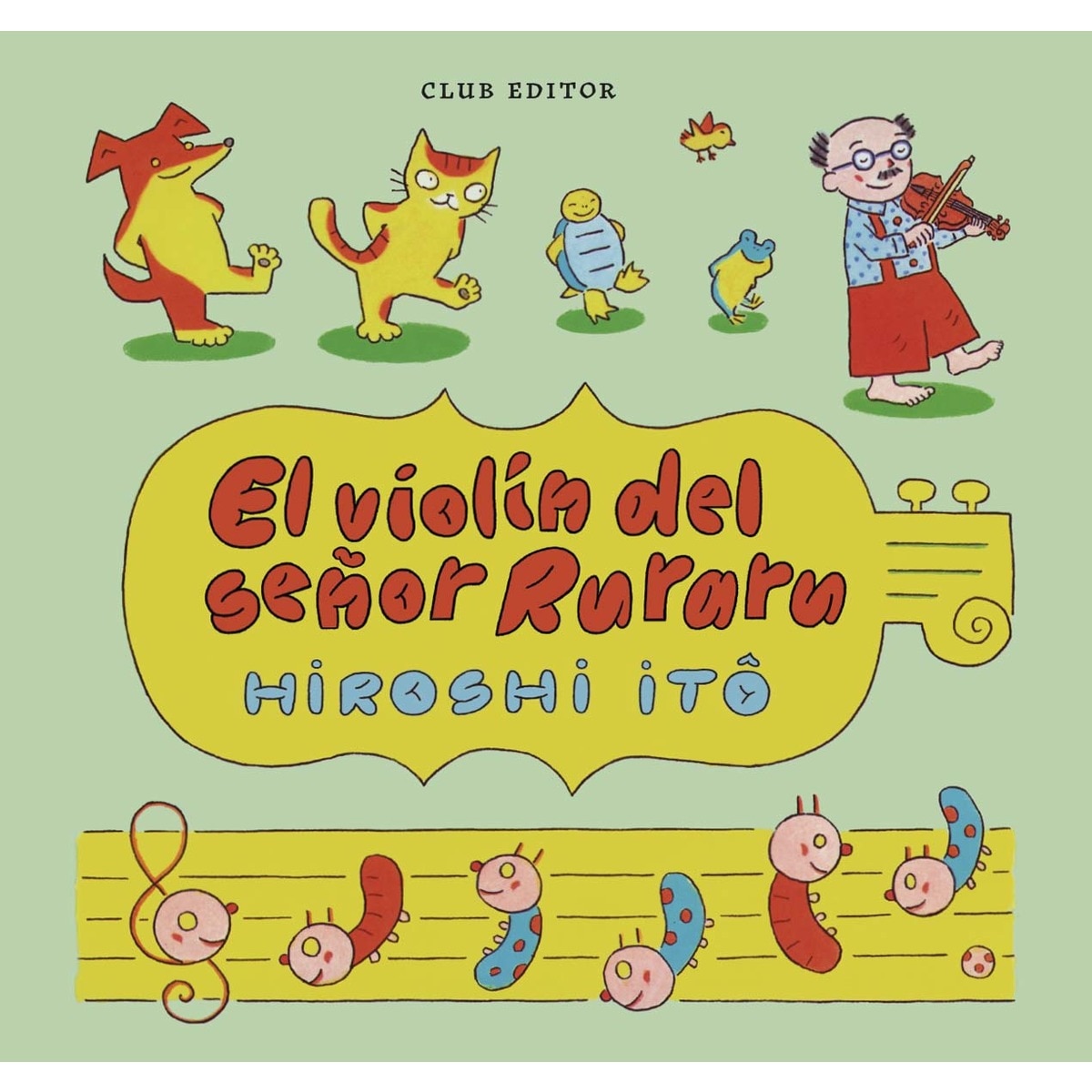El violín del senyor Ruraru (Capa dura) 1