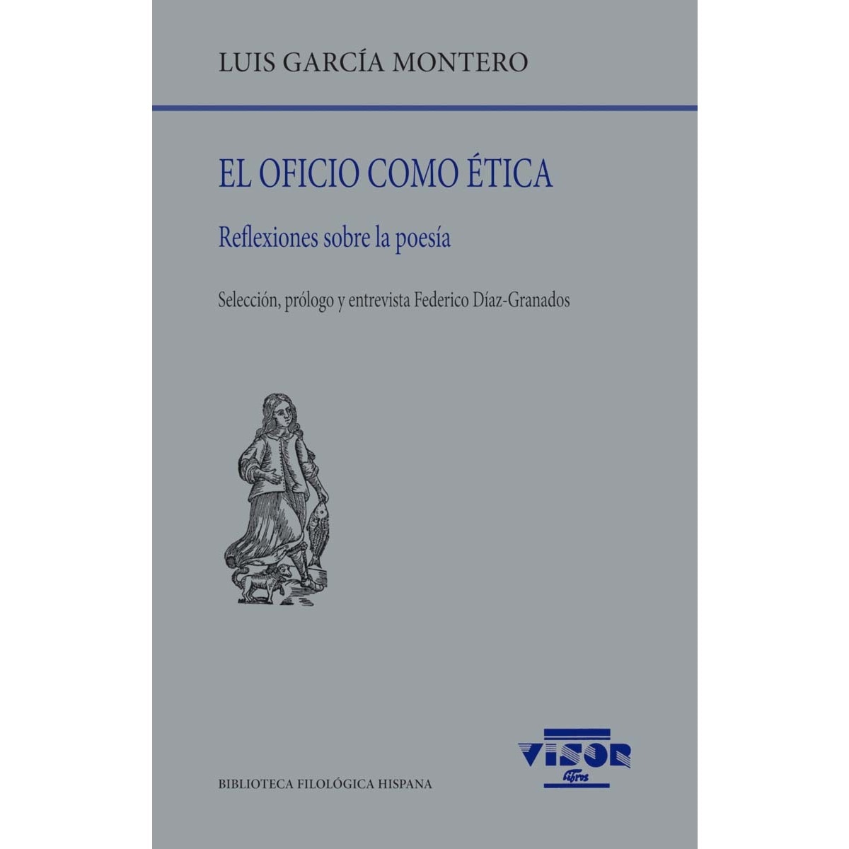 Imagem 0 de El oficio como ética: Refelxiones sobre la poesía (Capa mole com abas)