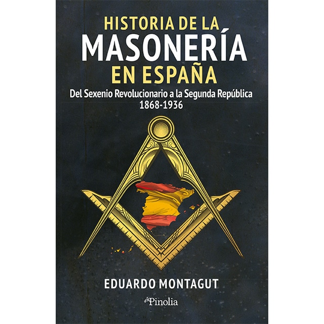 Imagem 0 de Historia de la masonería en España: Del Sexenio Revolucionario a la Segunda República (1868-1936) (Capa mole)