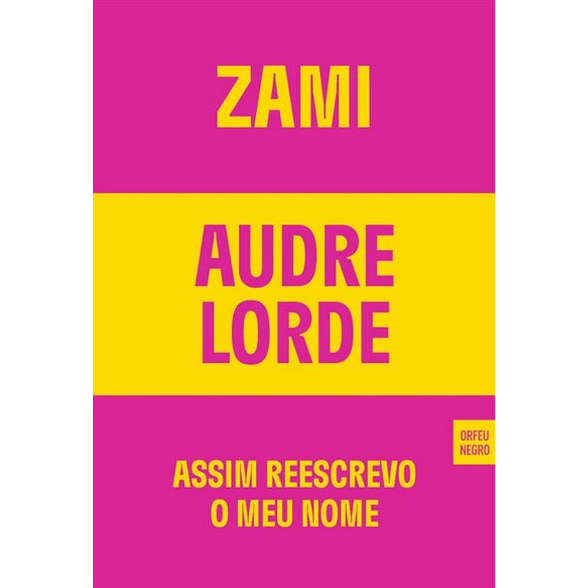 Imagem 0 de Zami assim reescrevo o meu nome