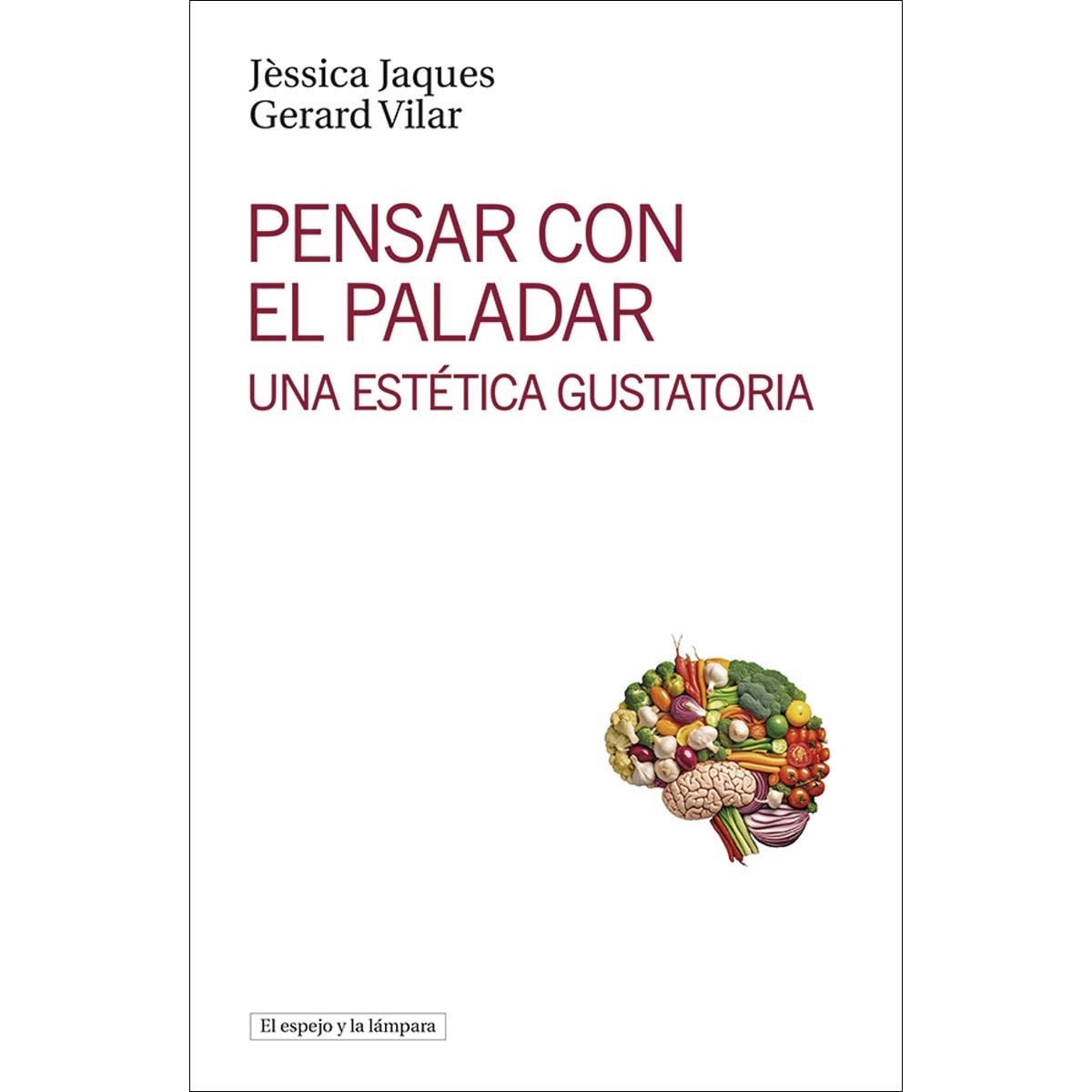 Imagem 0 de Pensar con el paladar: Una estética gustatoria (Capa mole)