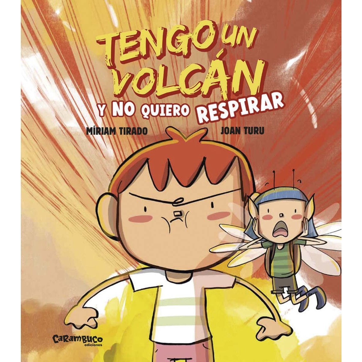 Imagen 0 de Tengo un volcán y no quiero respirar (tapa dura)  (Tapa dura)