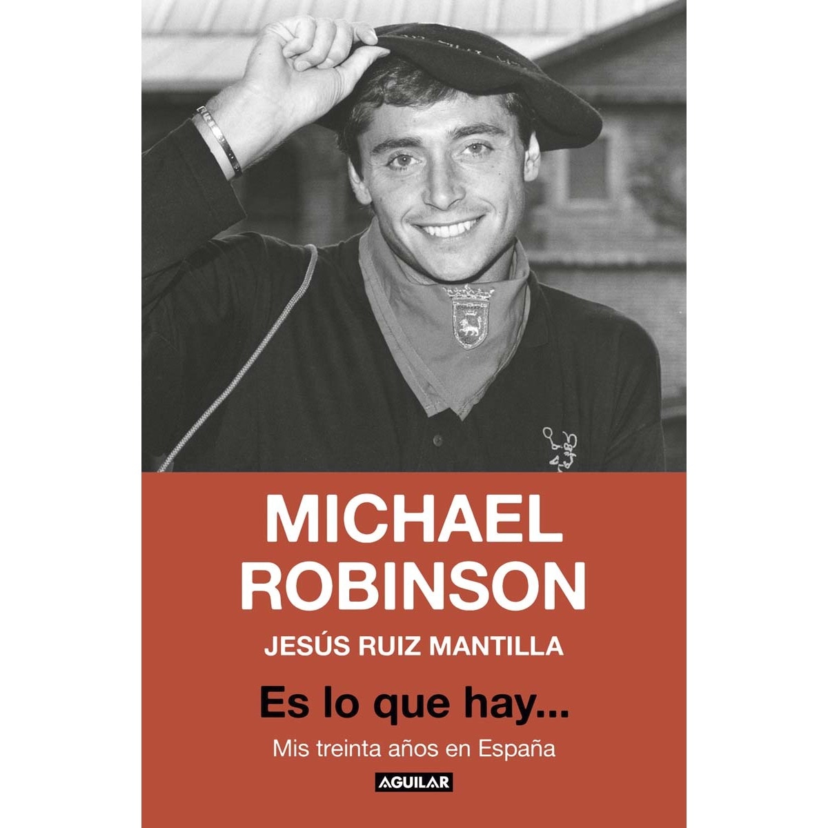 Imagem 0 de Es lo que hay...: Mis treinta años en España (Capa mole)