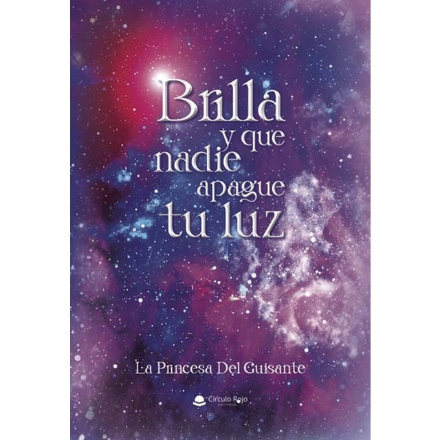 Imagen 0 de Brilla y que nadie apague tu luz (Tapa blanda)