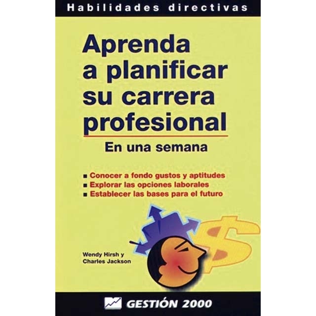 Aprenda A Planificar Su Carrera Profesional: En Una Semana 1