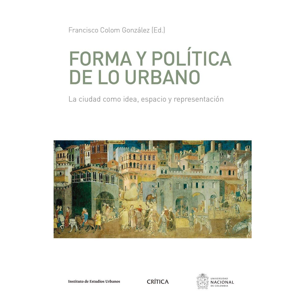 Forma y politica de lo urbano (Capa mole) 1