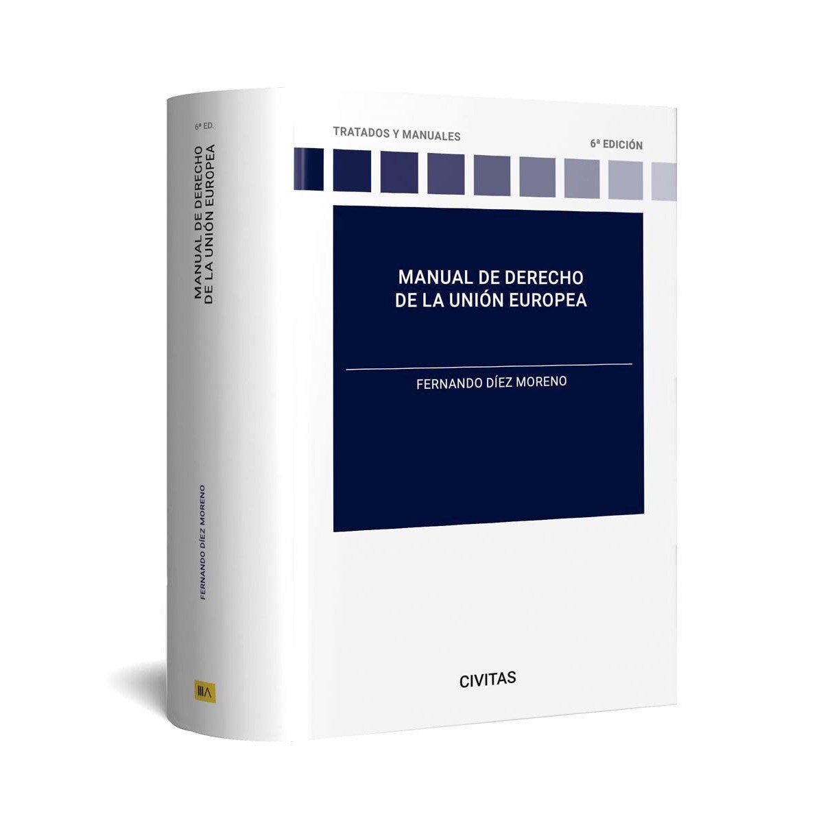 Manual de derecho de la Unión Europea (Capa mole) 1
