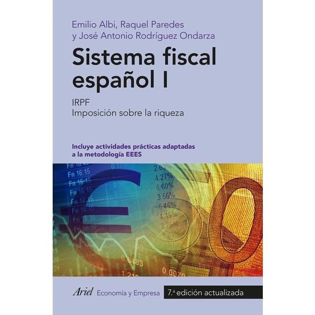 Imagem 0 de Sistema fiscal español I (2016): IRPF. Imposición sobre la riqueza incluye actividades  prácticas adaptadas a la metodología EE (Capa mole com abas)