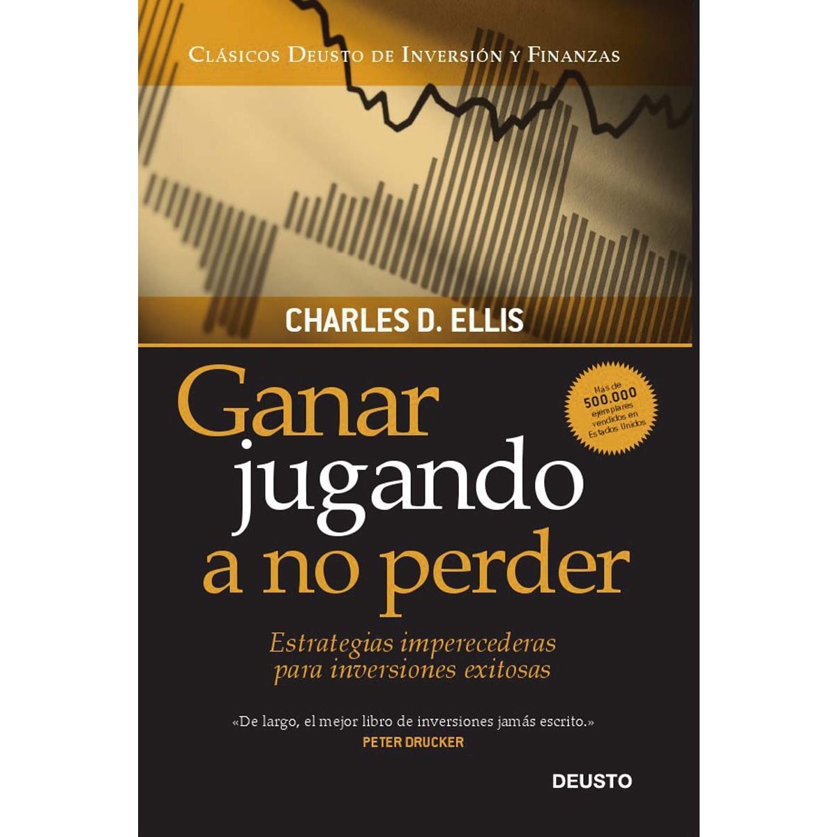 Imagen 0 de Ganar jugando a no perder: Estrategias imperecederas para inversiones exitosas (Tapa blanda con solapas)