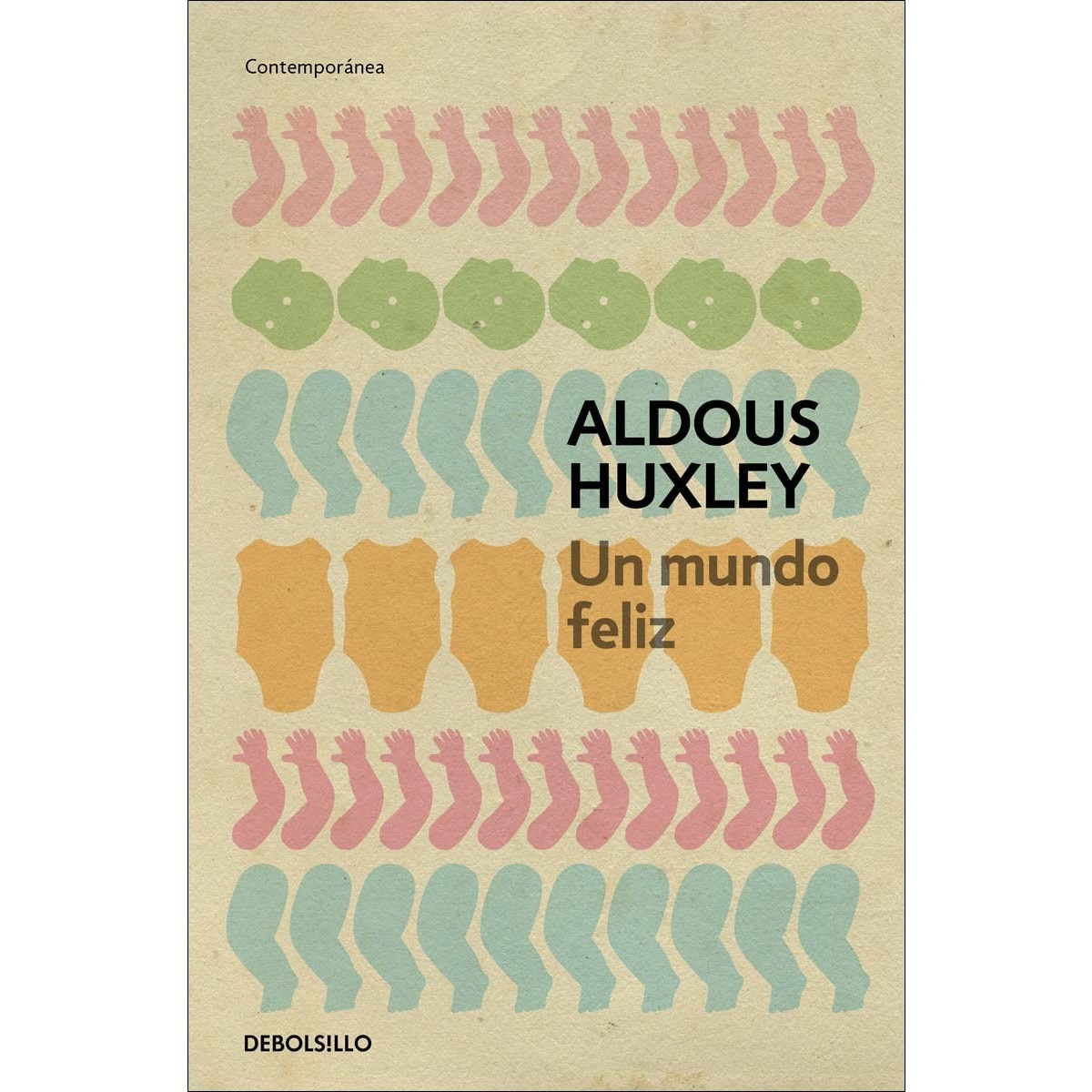 Imagem 0 de Un mundo feliz (edición especial en tapa dura) (Bolso) (Capa dura)