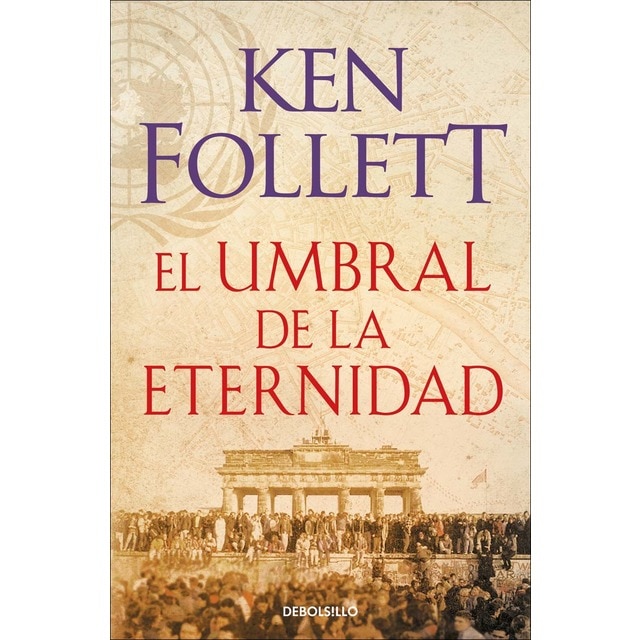Imagen 0 de El umbral de la eternidad (the century 3) (Tapa blanda)