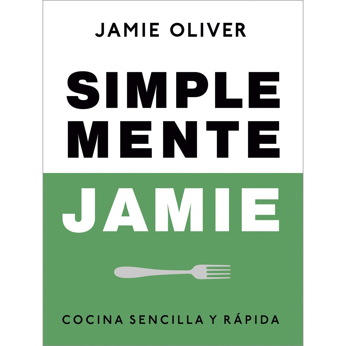 Imagem 0 de Simplemente Jamie: Cocina sencilla y rápida (Capa dura)