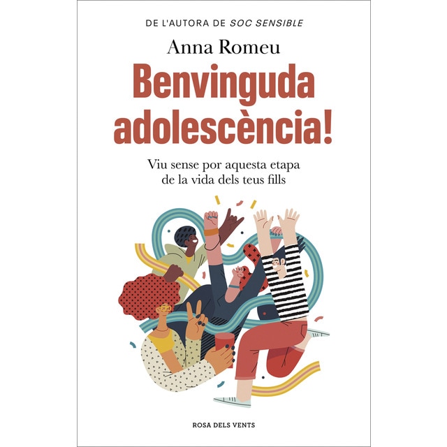 Imagem 0 de Benvinguda adolescència!: Viu sense por aquesta etapa de la vida dels teus fills (Capa mole)