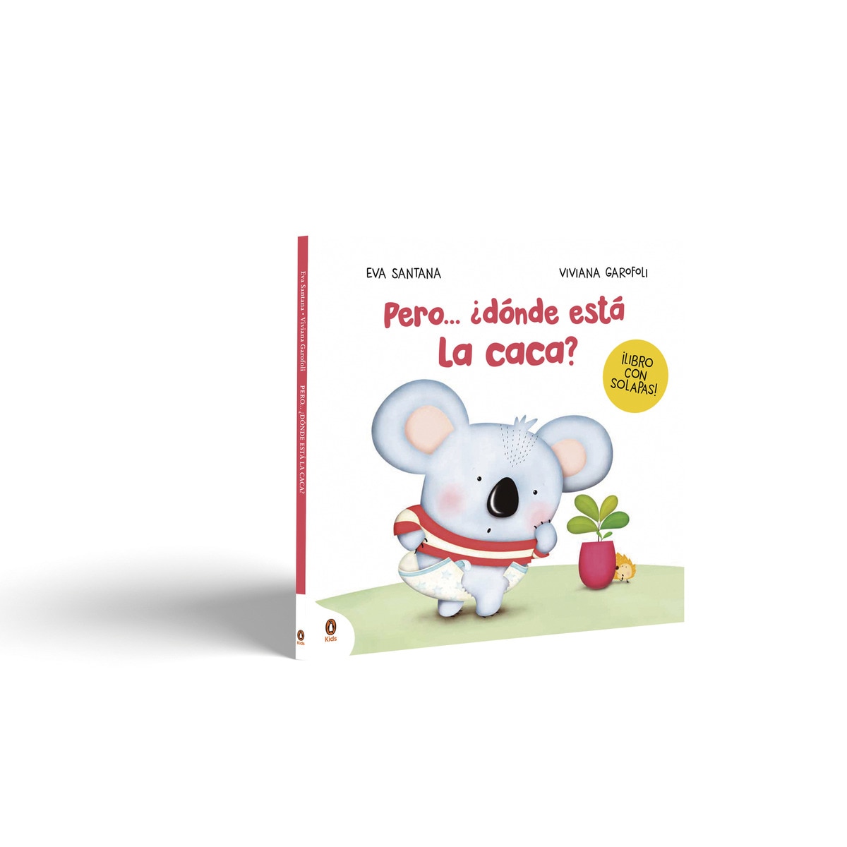 Imagem 0 de Pero... ¿dónde está la caca?: Un cuento con solapas para pasar del pañal al orinal (Capa dura)