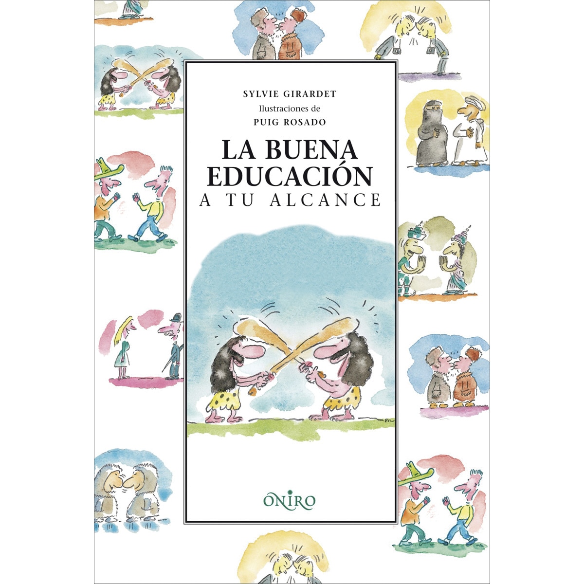 Imagem 0 de La buena educación a tu alcance(Tapa blanda)