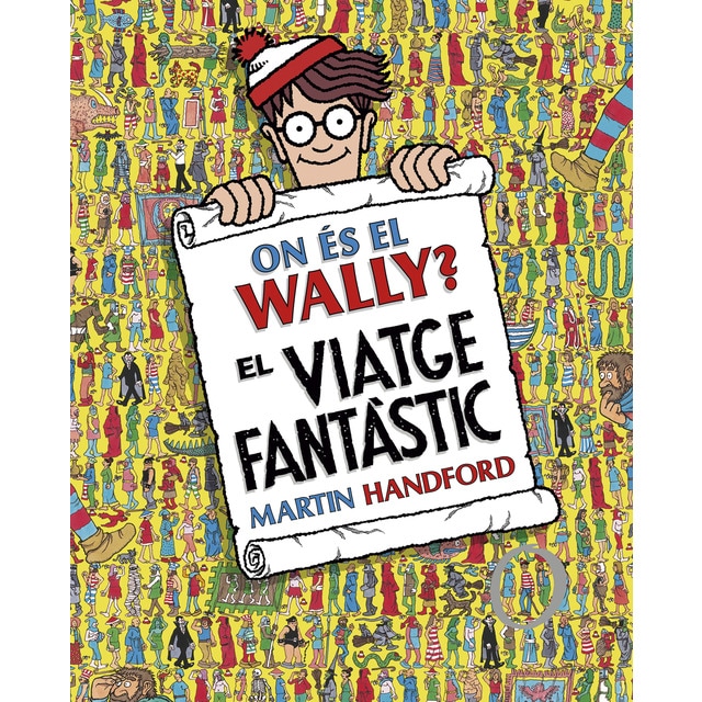 Imagen 0 de On és el Wally? - El viatge fantàstic  (Tapa dura)