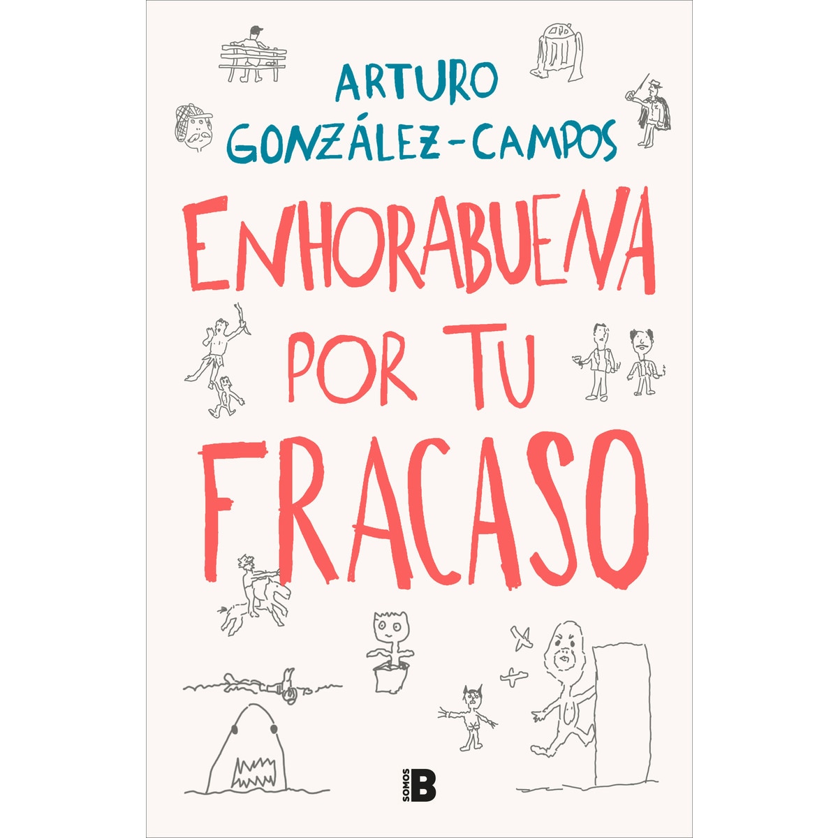 Imagem 0 de Enhorabuena por tu fracaso(Tapa dura)