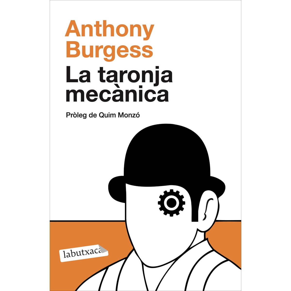 Imagen 1 de La taronja mecànica (Tapa blanda)