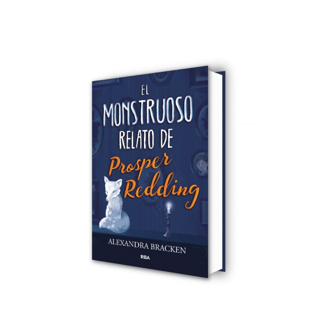El monstruoso relato de Prosper Redding (Prosper Redding 1) (Capa dura) 2